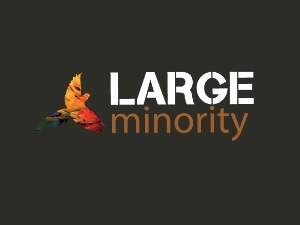Large Minority